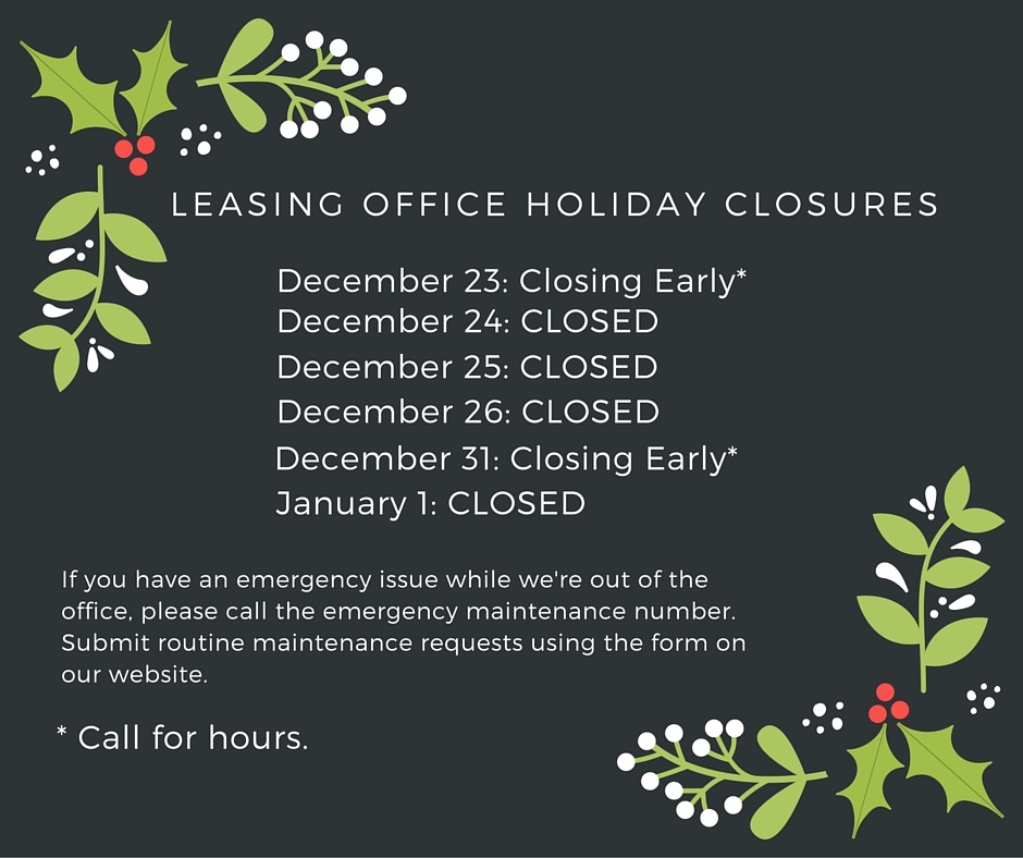 Leasing Office Holiday Hours - South and Hickory Place